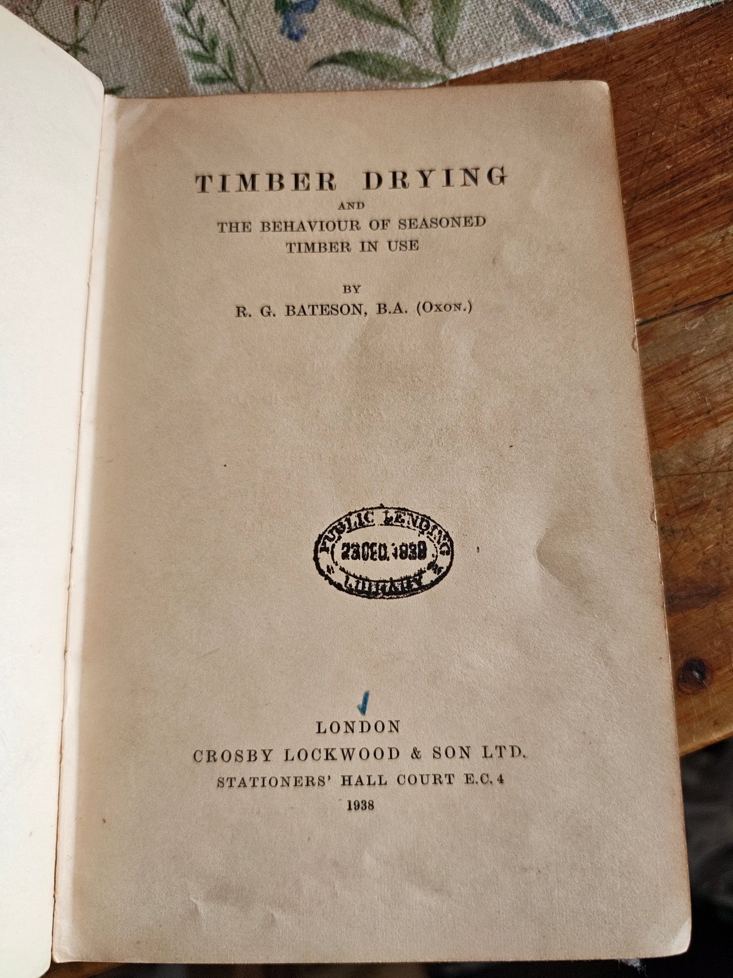 Vintage Timber Drying by R.G. Bateson (Hardcover) – Rare Woodworking & Seasoning Manual 1944