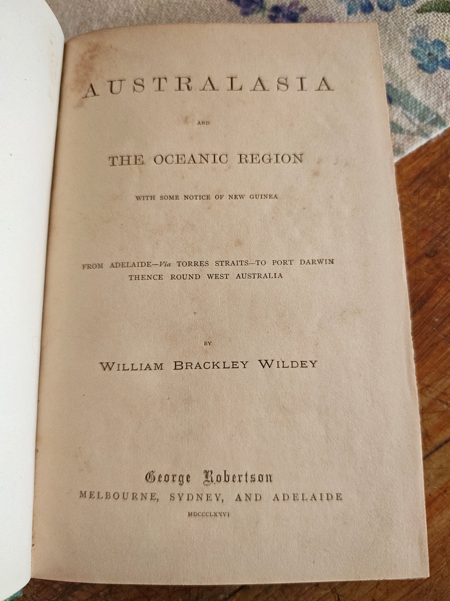 Rare 1876 First Edition: Australasia and the Oceanic Region by W.B. Wildey