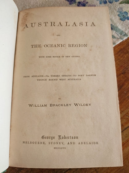 Rare 1876 First Edition: Australasia and the Oceanic Region by W.B. Wildey