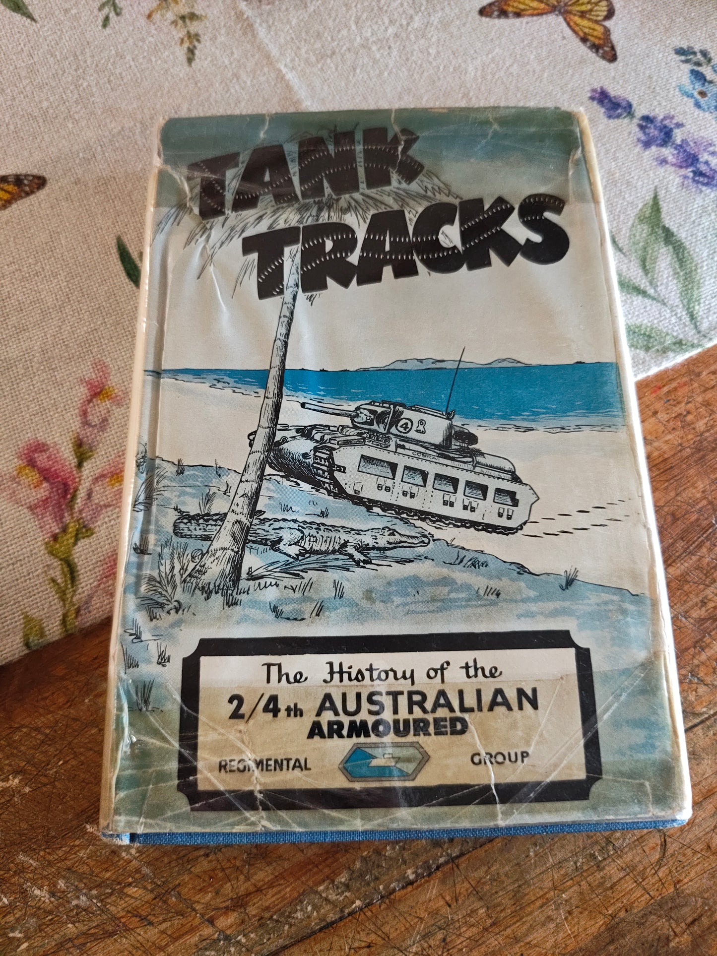 RARE 1st Ed (1953) Tank Tracks: History of the 2/4th Australian Armoured Regiment