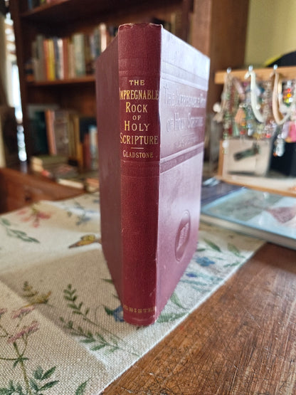 Rare 1890: The Impregnable Rock of Holy Scripture by W.E. Gladston