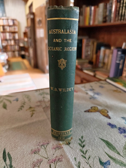 Rare 1876 First Edition: Australasia and the Oceanic Region by W.B. Wildey